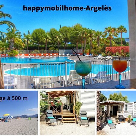 Happymobilhome Argeles-Sur-Mer -Plage A 500M- Camping 4 Etoiles Del Mar Kültér fotó